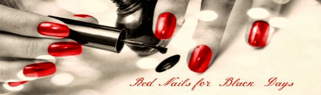 Red Nails for Black Days