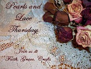 "PEARLS & LACE THURSDAY"