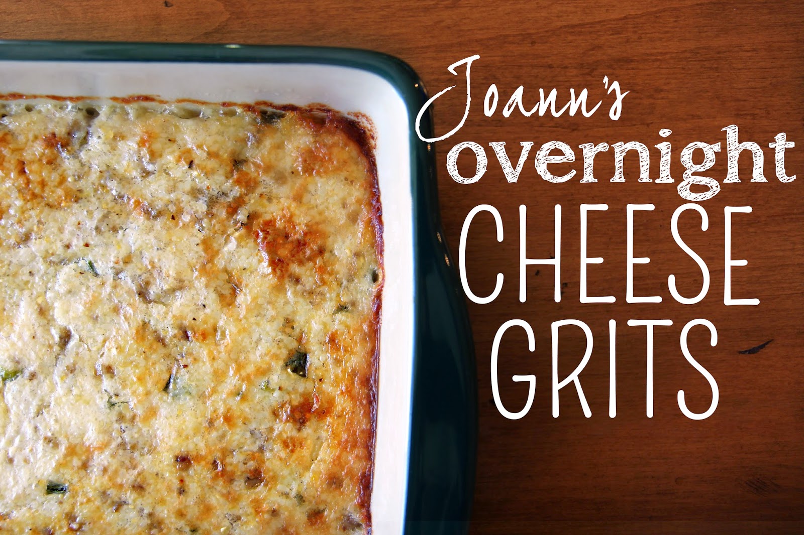 This Perfect Mess Joann's Overnight Cheese Grits