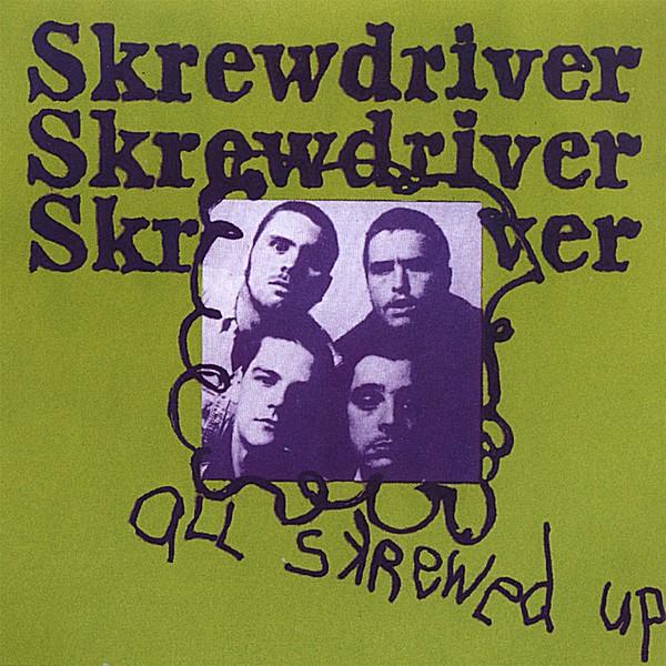 Skinhead Till I Die Skrewdriver All Skrewed Up