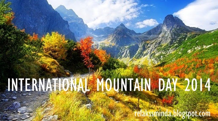 Sambutan Hari Gunung Antarabangsa - international mountain day