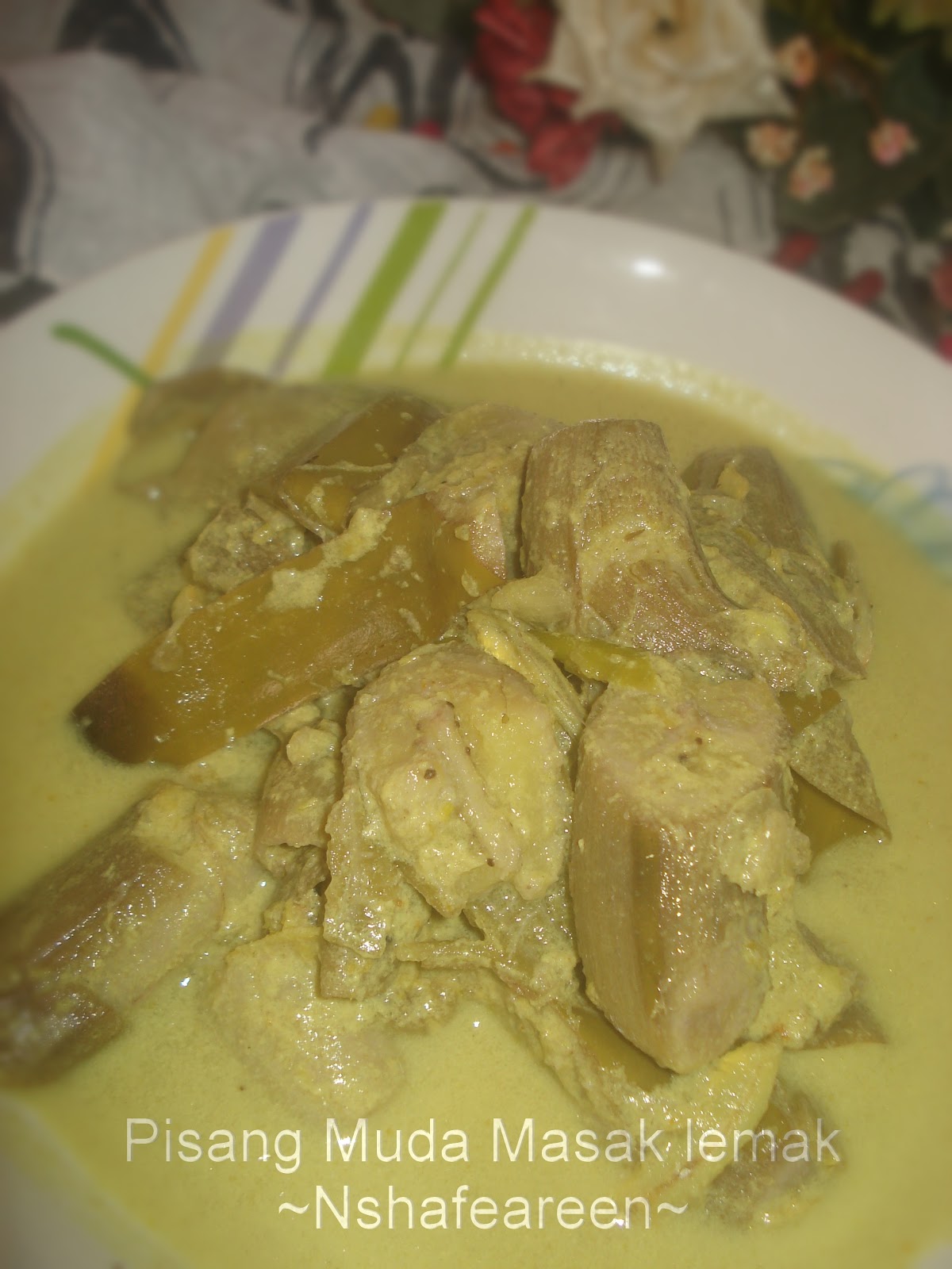 Pisang Muda Masak Lemak ~ Nshafeareen®