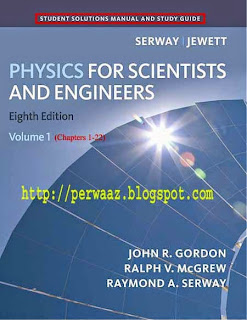 Physics for Scientists and Engineers 8th Edition by Serway, Jewett Solution Manua