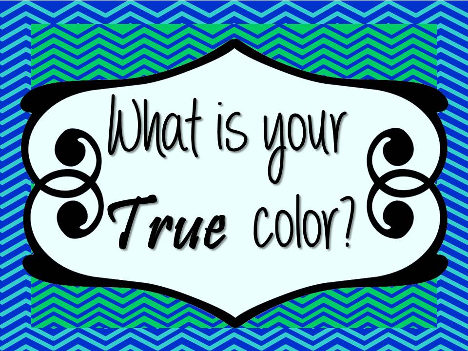 Tori's Teacher Tips What is your true color? A linky!