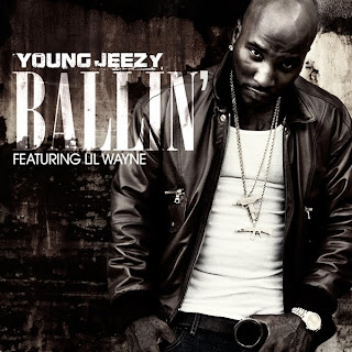 Young Jeezy - Ballin' (feat. Lil Wayne) Lyrics