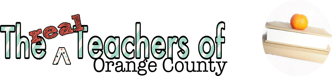 The REAL Teachers of Orange County