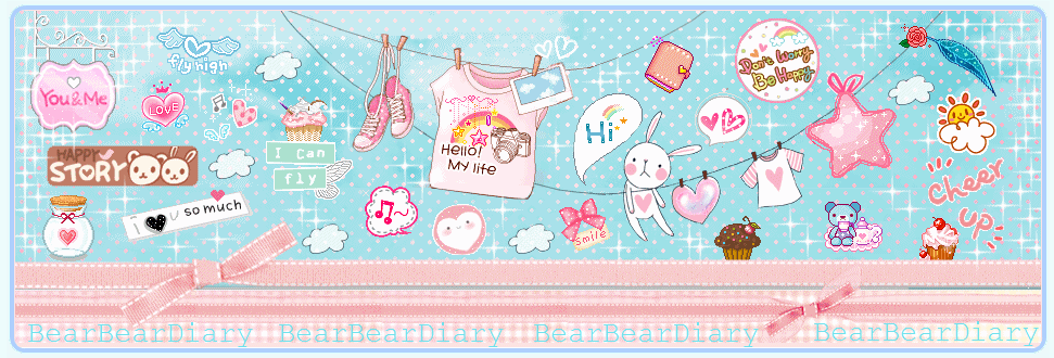 ♥¤.¸¸.·*☆*Bear Bear Diary*★*·.¸¸.¤♥