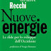 Nuove Energie, Le sfide per lo sviluppo dell'Occidente