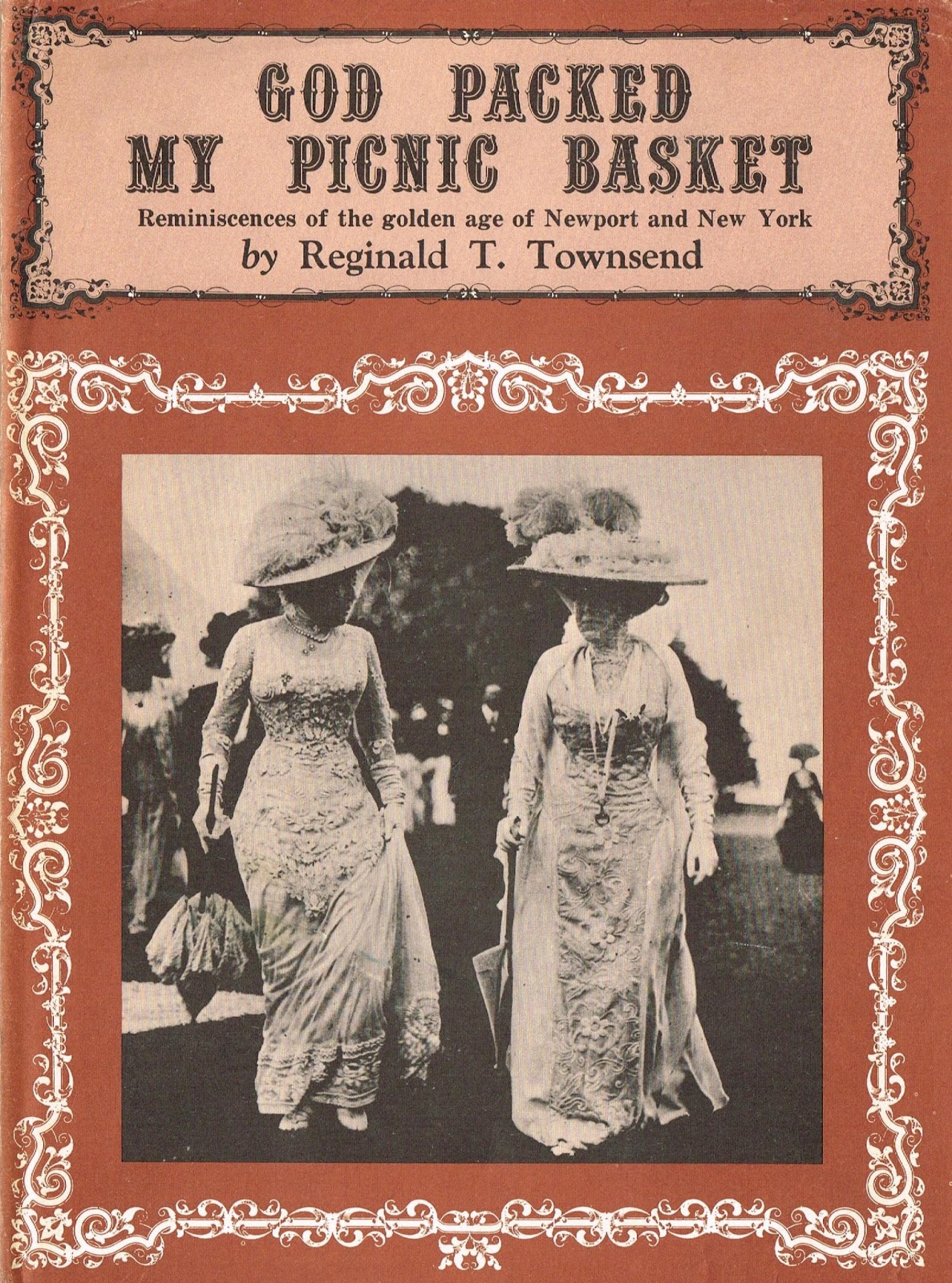 Mansions of the Gilded Age New York and Newport Society/God Packed My
