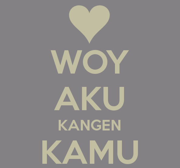 kumpulan motivasi: Kata Kata Kangen Rindu