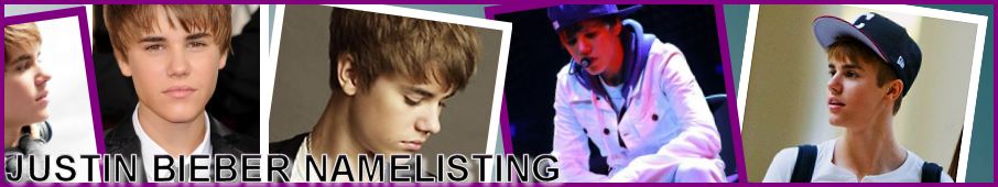 Justin Bieber Namelisting