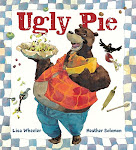 Ugly Pie by Lisa Wheeler