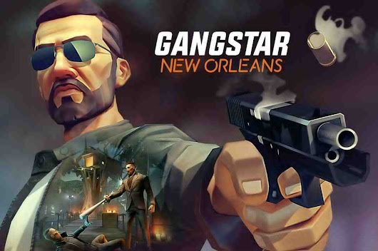 Download GANGSTAR NEW ORLEANS APK+OBB DATA MOD ANDROID.