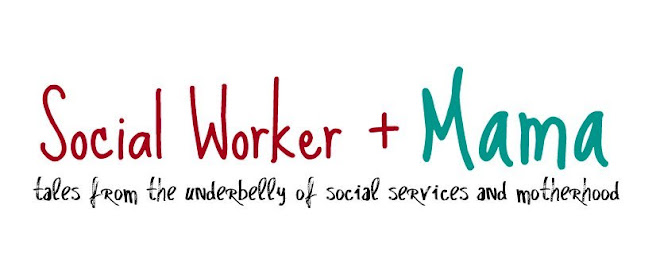 Social Worker Mama