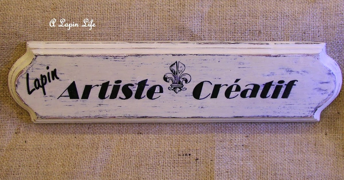 A Lapin Life Chalk Paint Sign