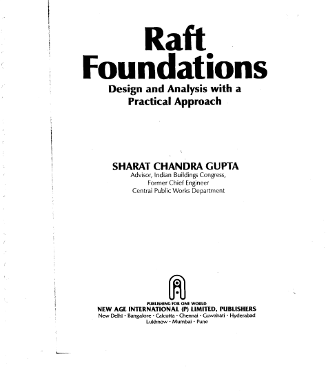 analysis of the raft The substructure or foundation is the part of a structure that is usually placed below the surface of the ground footings and other foundation units transfer the loads from the structure to the soil or rock supporting the structure . analysis of the raft The substructure or foundation is the part of a structure that is usually placed below the surface of the ground footings and other foundation units transfer the loads from the structure to the soil or rock supporting the structure .