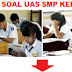 Soal UAS IPA Untuk SMP Kelas 8 Semester 1/Ganjil KTSP Lengkap