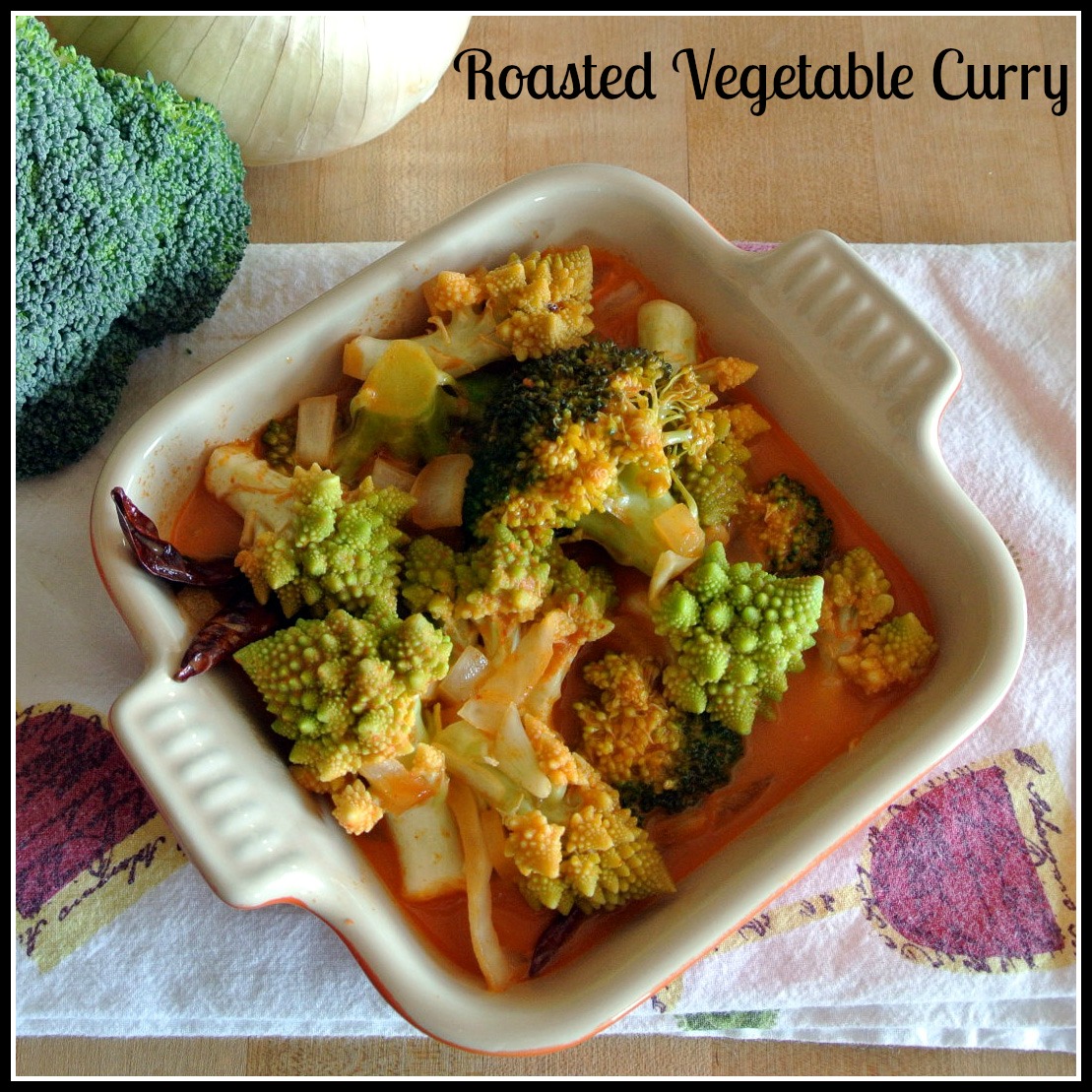 Mom, What's For Dinner? Roasted Vegetable Curry