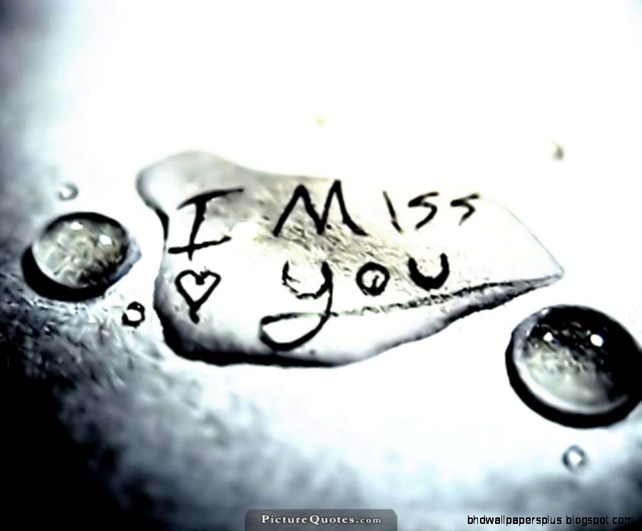 Miss You Quotes Miss You Sayings Miss You Picture Quotes Miss You Quotes Miss You Sayings Miss You Picture Quotes