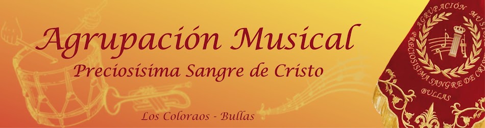 AGRUPACION MUSICAL -LOS COLORAOS- BULLAS