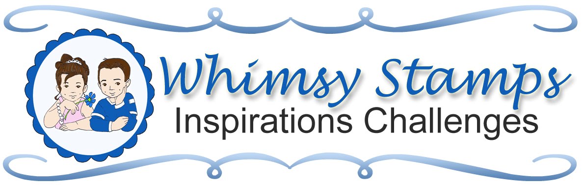 Whimsy Stamps Challenge Blog