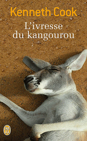 L'ivresse du kangourou de Kenneth Cook