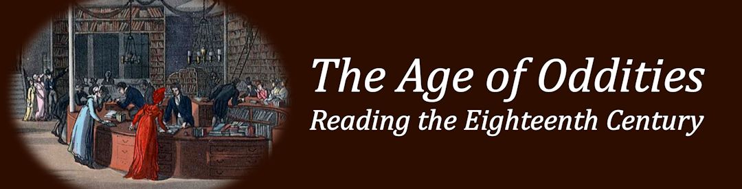 The Age of Oddities: Reading the Eighteenth Century
