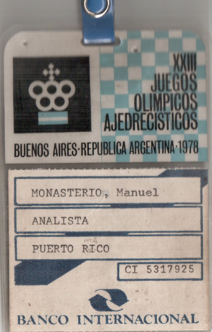 Old Times...My official Badge as Analyst of the Puerto Rico Team at the 1978 Chess Olympiads