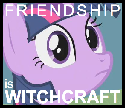 [Bild: friendship_is_witchcraft_by_shercloppones-d48tc9o.png]