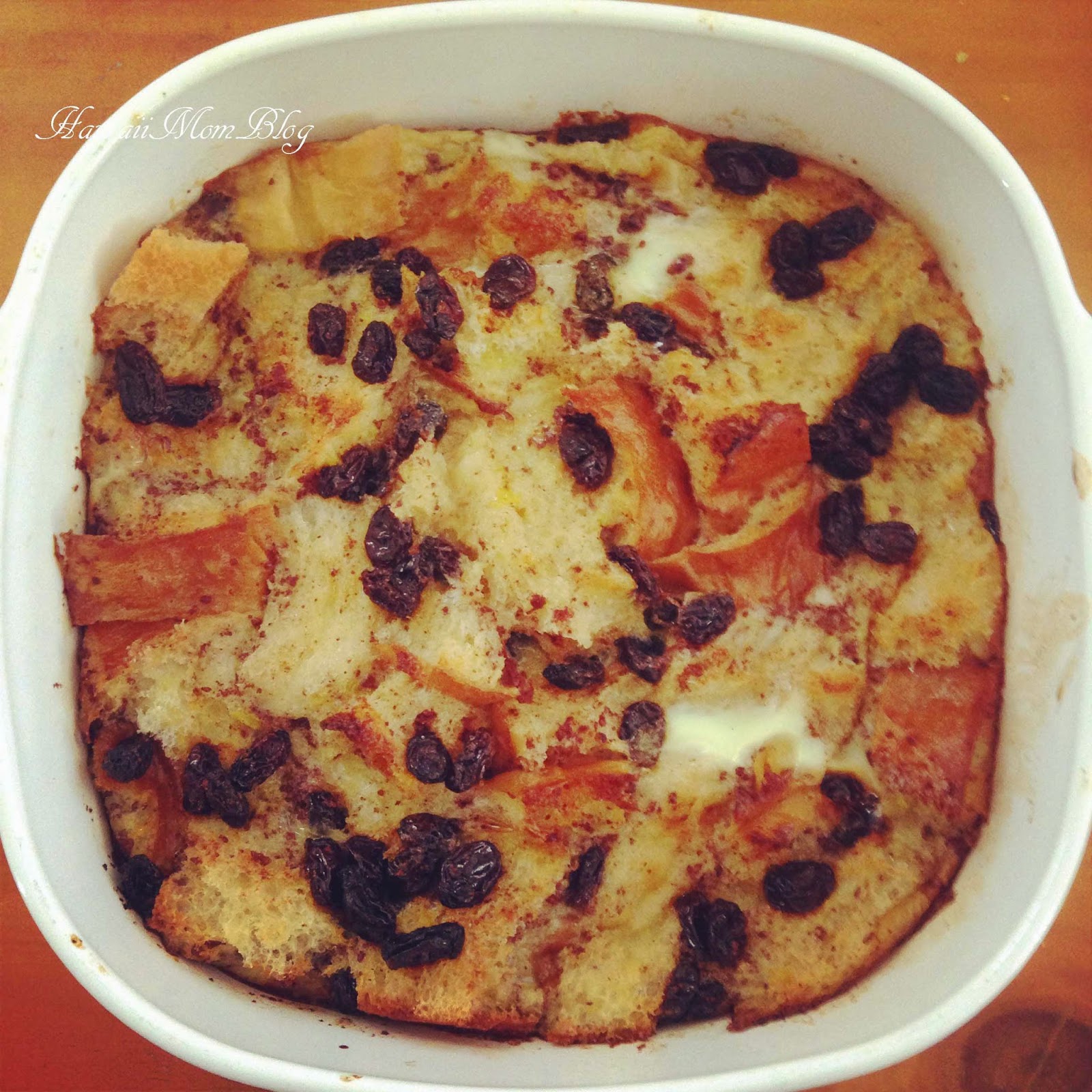 Hawaii Mom Blog Bread Pudding Recipe