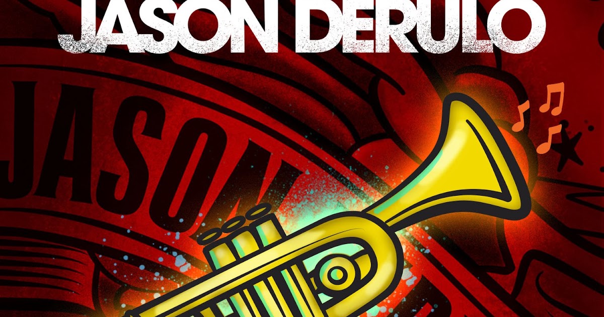AUDIO JASON DERULO TRUMPETS! CELEBRITY BLOG