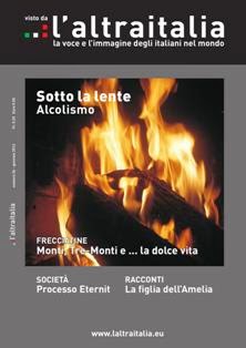 L'Altraitalia 36 - Gennaio 2012 | TRUE PDF | Mensile | Musica | Attualità | Politica | Sport
La rivista mensile dedicata agli italiani all'estero.