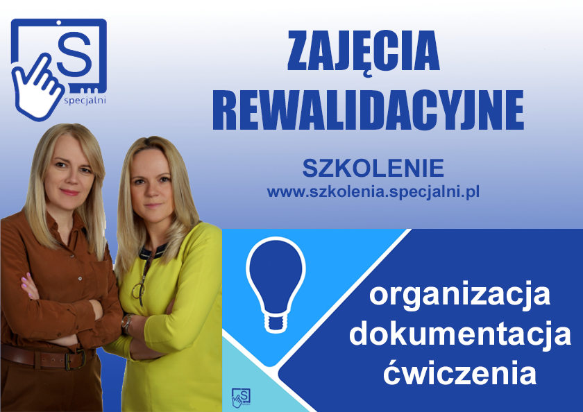 ZAJĘCIA REWALIDACYJNE