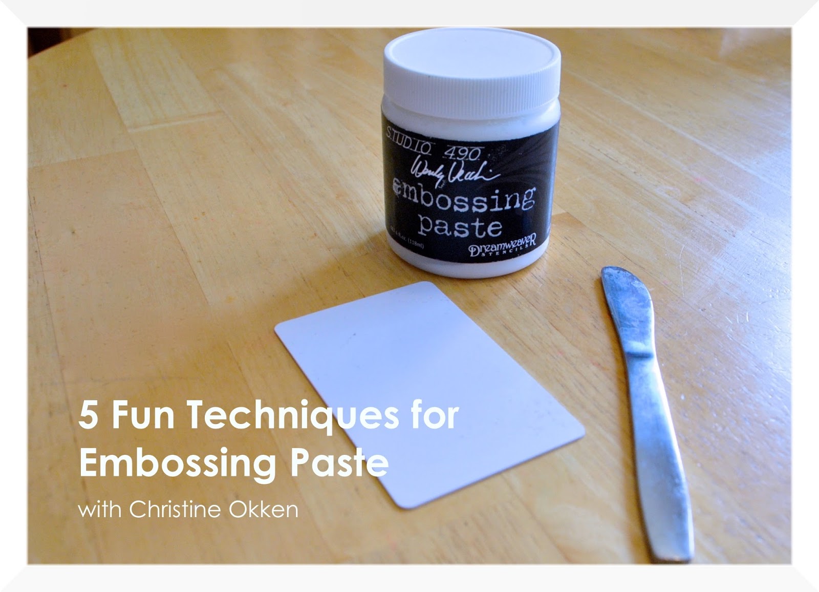 Power Poppy The Blog 5 Fun Techniques for Embossing Paste