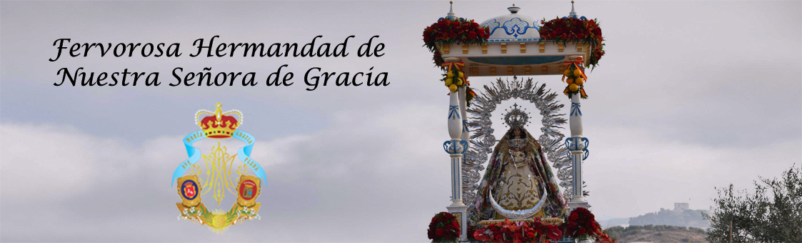 FERVOROSA HERMANDAD DE NUESTRA SEÑORA DE GRACIA