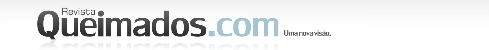 :::::     RevistaQueimados.com  |  Uma nova visão!     :::::