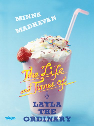 The Life & Times Of Layla The Ordinary