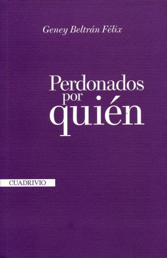 Perdonados por quién