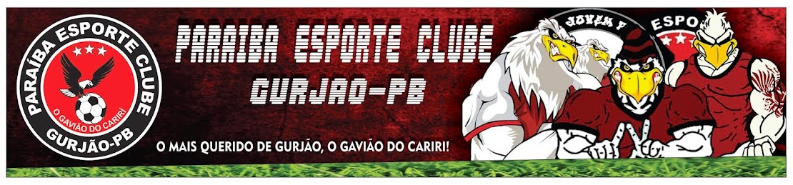 ((( Paraíba Esporte Clube ))) -  Gurjão-PB
