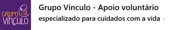 Grupo Vínculo - Apoio voluntário especializado para cuidados com a vida