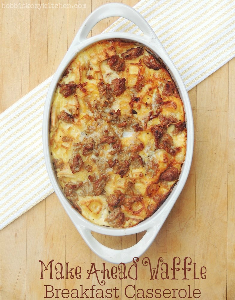 Make Ahead Waffle Casserole Bobbi's Kozy Kitchen