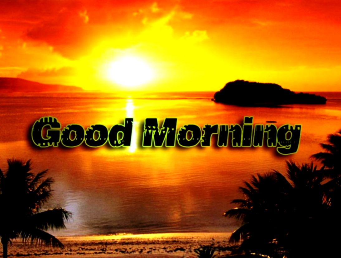 Good Morning Sunrise Images Wallpapers Records Good Morning Sunrise Images Wallpapers Records