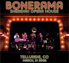 Bonerama: live at the Sheridan Opera House, Telluride, CO (2008/03/21))