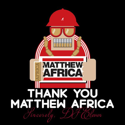 DJ Eleven - Thank You Matthew Africa