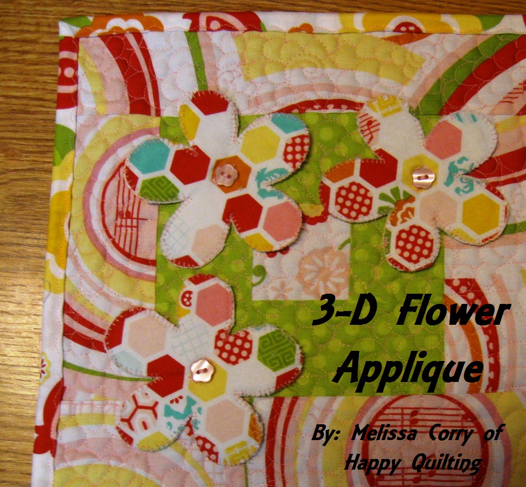 Happy Quilting 3D Flower Applique Tutorial