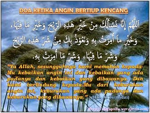 Pengalaman berdepan angin kuat / angin kencang berserta turunnya hujan, baca doa ketika angin kencang