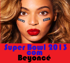 Super Bowl 2013 com Beyoncé