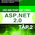 Các giải pháp lập trình ASP.Net 2.0 - Tập 2