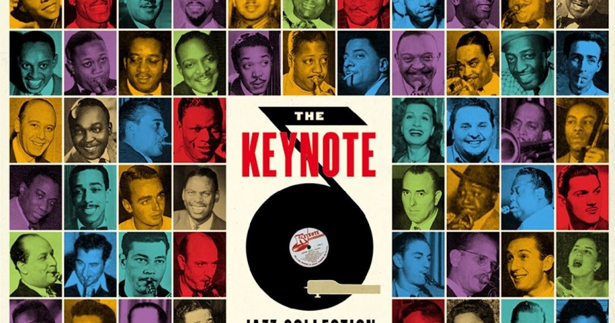 JAZZ Recordings THE KEYNOTE JAZZ COLLECTION 19411947