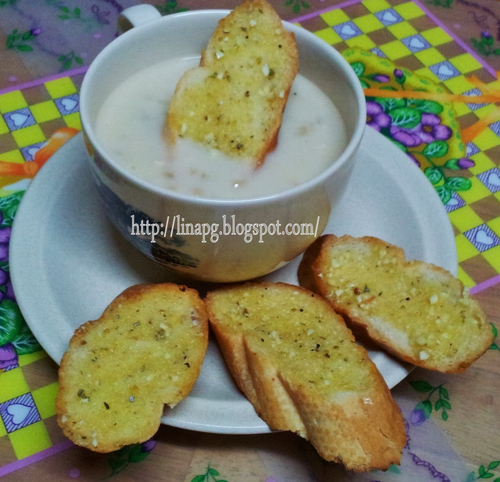 Teratak Mutiara Kasih Resepi Garlic Bread Dan Mushroom Soup